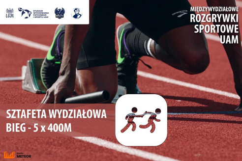 Sztafeta wydziałowa - Bieg 5x400m - 6 maja 2026