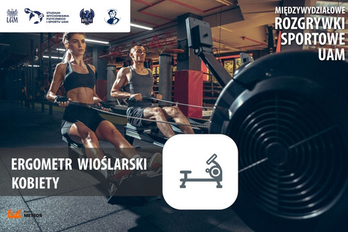 Ergometr wioślarski kobiety - zapisy do 5 maja 2026